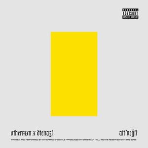 Ait Değil (feat. ÖTENAZİ)