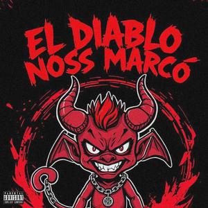 El diablo nos marcó (feat. TheThunder)