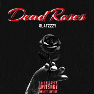 Dead Roses