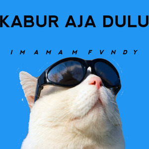 Kabur Aja Dulu