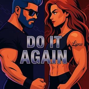 Do It Again!