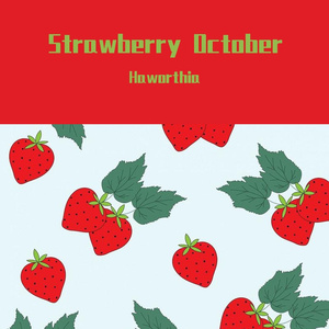 ストロベリーオクトーバー