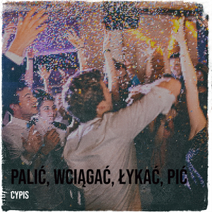 Palić, Wciągać, Łykać, Pić