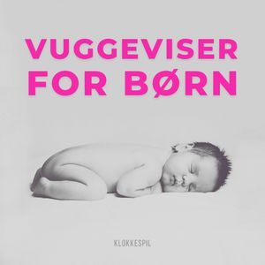 Vuggevise (Op. 49: Nr. 4) (Klokkespil)