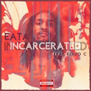 Incarcerated (feat. Kenzo C.)