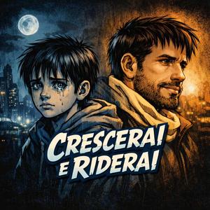 Crescerai e Riderai
