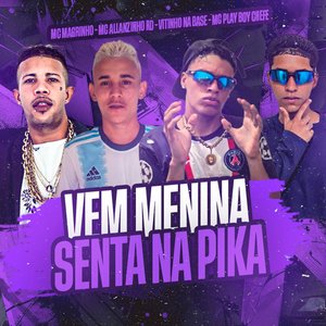 Vem Menina Senta na Pika