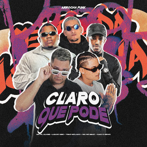 CLARO QUE PODE (ARROCHA FUNK)