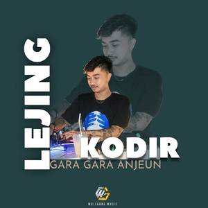 Gara Gara Anjeun (Goyang)