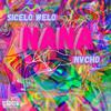 Sicelo welo - Nana (feat. Nvcho)