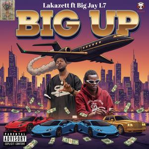 Big Up (feat. Big Jay L7)