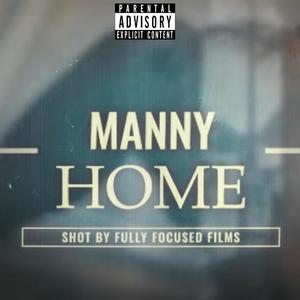 Manny Home (feat. Young Tune & AllHailCaesar)