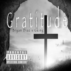 Gratitude (feat. Gking)