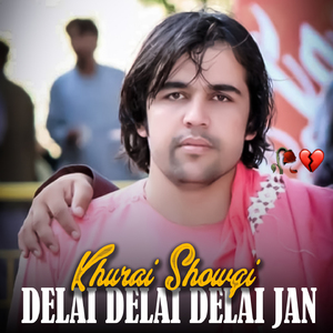 Delai Delai Delai Jan