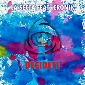 Decidete (feat. Croni-k)