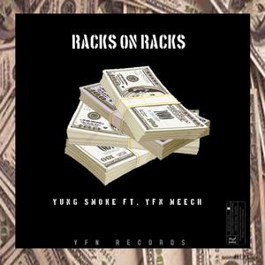Racks on Racks (feat. YFN Meech)