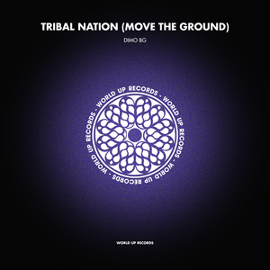 Tribal Nation (Move the ground)