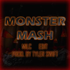 Monster Mash (feat. Milc & Tyler Swift)