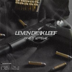Leven die ik Leef (feat. Seffelinie)