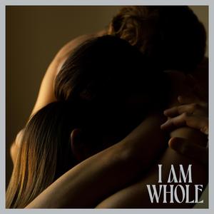 I Am Whole