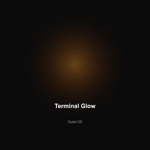 Terminal Glow