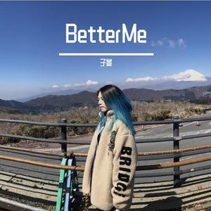 Better Me
