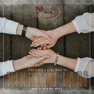 Nikhomi Laa! (feat. King James)