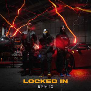 Locked In (Remix)