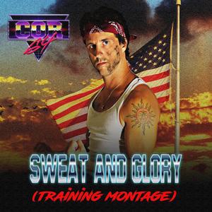 Sweat and Glory (Training Montage)