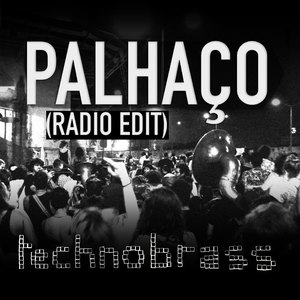 Palhaço (Radio Edit)