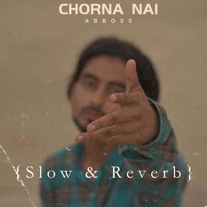 Chorna Nai (Slow & Reverb)