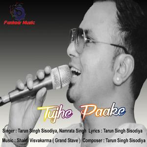 Tujhe Paake (with. Namrata Singh)