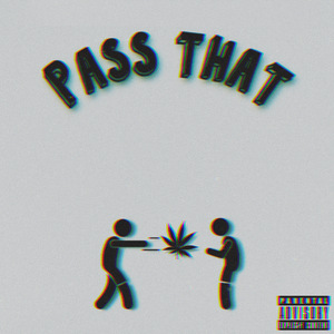 PASS THAT