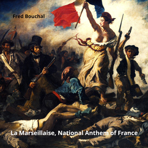 La Marseillaise, National Anthem of France