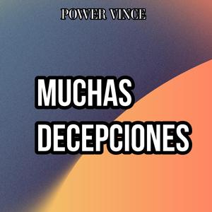 MUCHAS DECEPCIONES