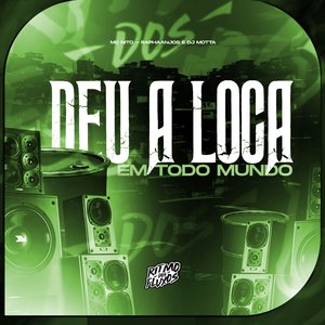 Deu a Loca em Todo Mundo