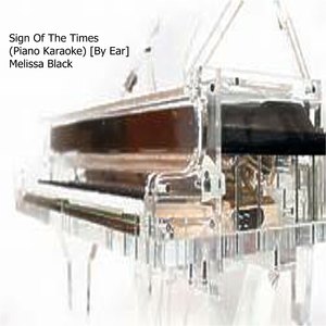 Sign Of The Times (Piano Karaoke)