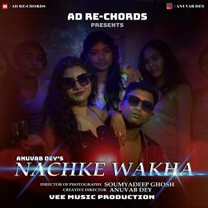 Nachke Wakha