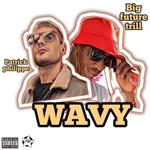 Wavy (feat. P. Philippe)