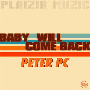 Baby Will Come Back (Rise One The Edits Mix)