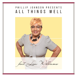 All Things Well (feat. Lisa Williams)