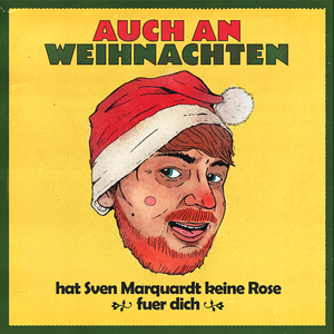 Auch an Weihnachten Hat Sven Marquardt Keine Rose Für Dich