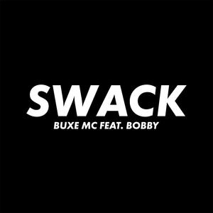 SWACK (feat. Bobby)