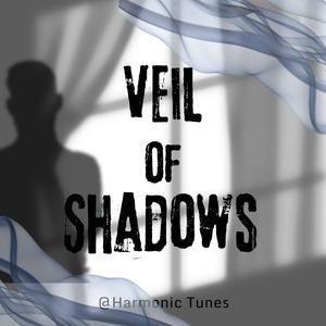 Veil of Shadows