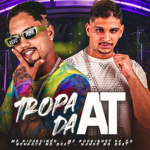 Tropa da AT (feat. Xande no Beat & Neurose no Beat)