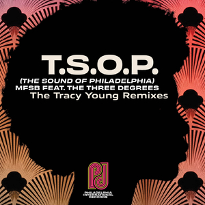 T.S.O.P. (The Sound of Philadelphia) (Tracy Young Instrumental Mix)