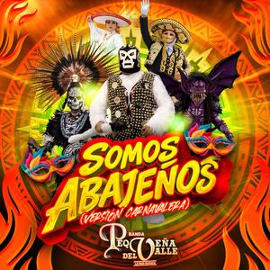 SOMOS ABAJEÑOS (versión carnavalera)