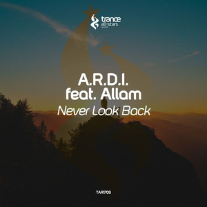 Never Look Back  (Original Mix)