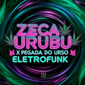 Zeca Urubu X Pegada do Urso Elerofunk