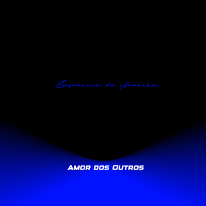 Amor dos Outros